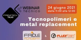 Webinar – Tecnopolimeri e metal replacement tecnopolimeri